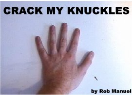 KnuckleCrackingForPatrick.jpg